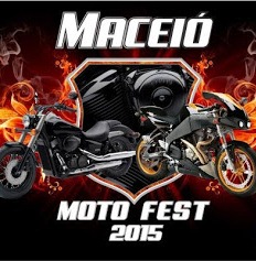 MACEIÓ MOTO FEST 2015 – 1ª edição