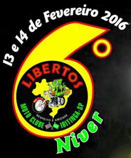 6º Aniversário de Libertos Moto Clube